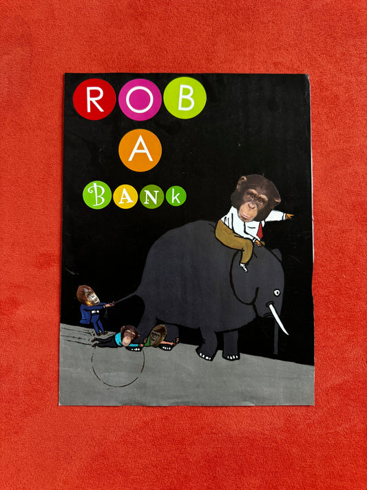 "Rob A Bank" Original Artwork-image-1
